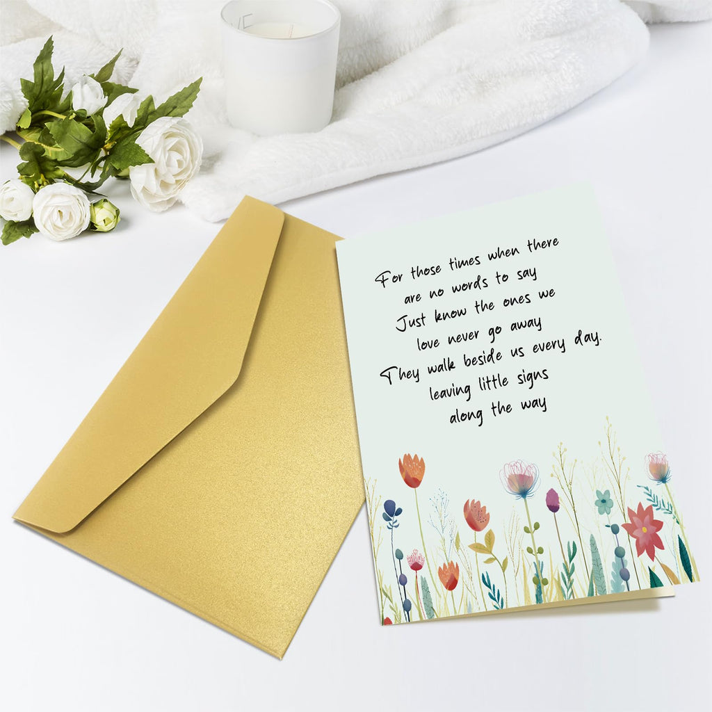 The Ones We Love Never Go Away Condolence Card