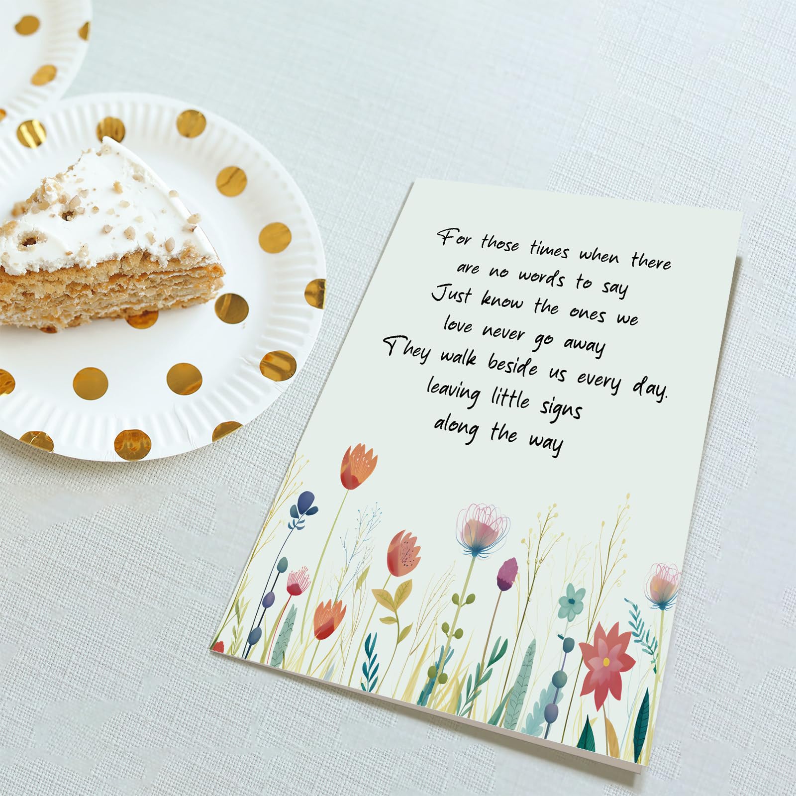 The Ones We Love Never Go Away Condolence Card